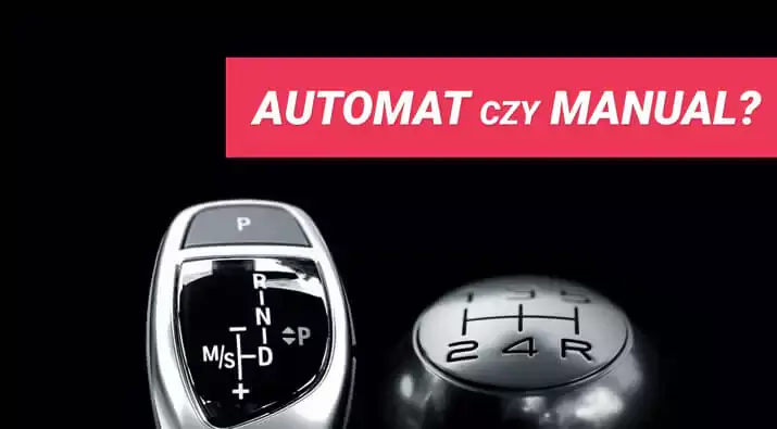 Co wybrać, manualna czy automatyczna skrzynia biegów?